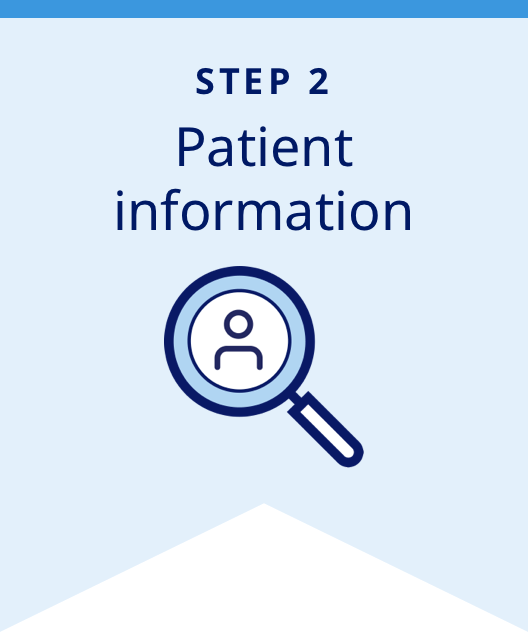 Step 2: Patient information banner with magnifying glass icon
